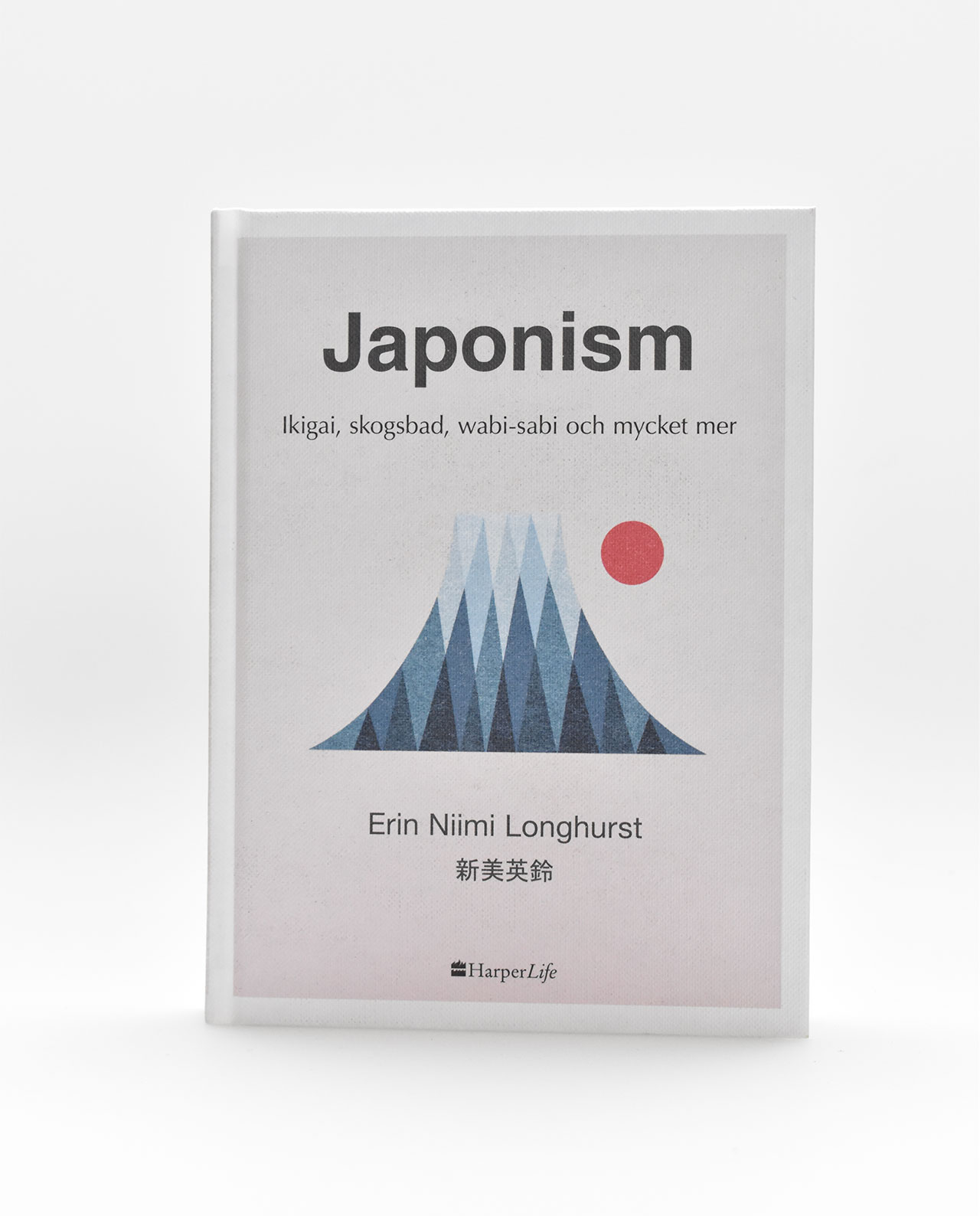 Japonism - ikigai, skogsbad, wabi-sabi och mycket mer av Erin Niimi Longhurst