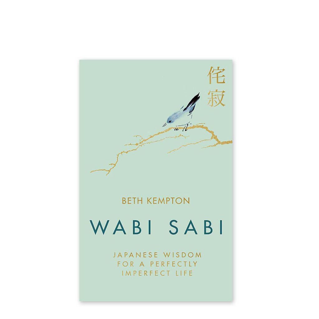 Boken Wabi Sabi - Japanese Wisdom for a Perfectly Imperfect Life av Beth Kempton
