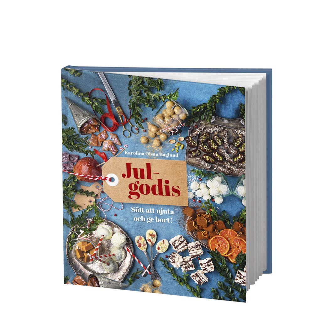 Kokbok Julgodis - Sött att njuta och ge bort!