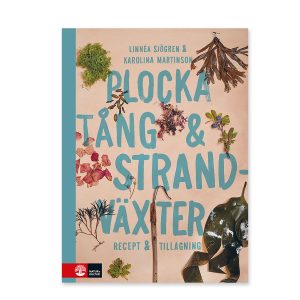 Boken Plocka tång & strandväxter - recept & tillagning