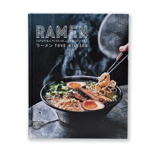 Ramen - Japanska nudlar och smårätter, kokbok av Tove Nilsson
