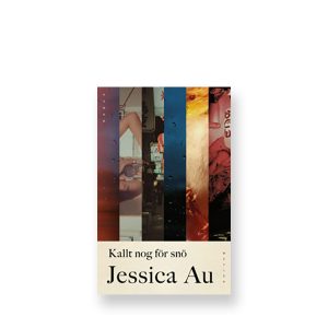 Boken Kallt nog för snö av författaren Jessica Au.